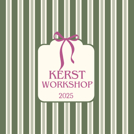 Kerstworkshop 2025 - 28 november en 19 december