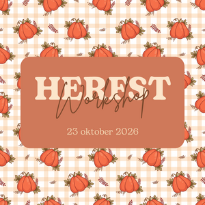 Herfstworkshop - 23 oktober 2026
