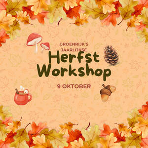 Herfstworkshop - 9 oktober 2026