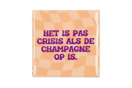 Tegeltje champagne op 10x10x1cm