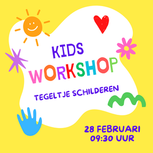 Workshop kids tegeltje - 28 februari